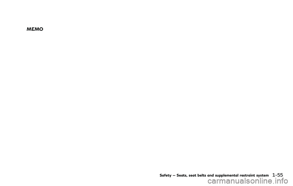 INFINITI Q70 2018 Manual PDF MEMO
Safety — Seats, seat belts and supplemental restraint system1-55 INFINITI Q70 2018 Manual PDF MEMO
Safety — Seats, seat belts and supplemental restraint system1-55
