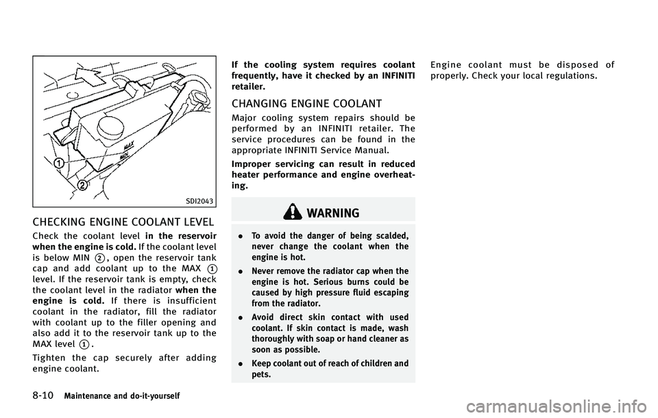 INFINITI Q70-HYBRID 2015  Owners Manual �����.�B�J�O�U�F�O�B�O�D�F �B�O�E �E�P��J�U��Z�P�V�S�T�F�M�G
�4�%�*����
�$�)�&�$�,�*�/�( �&�/�(�*�/�& �$�0�0�-�"�/�5 �-�&�7�&�-
�$�I�F�D�L �U�I�F �D�P�P�M�B�O�U �M�F�W�F�M�J�O �U�I�F �S�F�T�