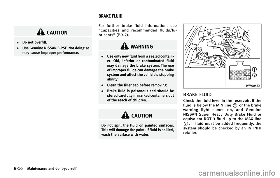 INFINITI Q70-HYBRID 2015  Owners Manual �����.�B�J�O�U�F�O�B�O�D�F �B�O�E �E�P��J�U��Z�P�V�S�T�F�M�G
�$�"�6�5�*�0�/
.�%�P �O�P�U �P�W�F�S�G�J�M�M�
. �6�T�F �(�F�O�V�J�O�F �/�*�4�4�"�/ �&��1�4�� �/�P�U �E�P�J�O�H �T�P
�N�B�Z �D�B�V