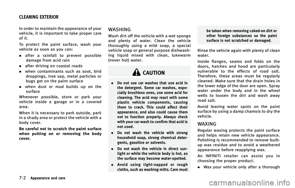 INFINITI QX50 2015  Owners Manual ����"�Q�Q�F�B�S�B�O�D�F �B�O�E �D�B�S�F
�*�O �P�S�E�F�S �U�P �N�B�J�O�U�B�J�O �U�I�F �B�Q�Q�F�B�S�B�O�D�F �P�G �Z�P�V�S
�W�F�I�J�D�M�F�
 �J�U �J�T �J�N�Q�P�S�U�B�O�U �U�P �U�B�L�F �Q�S�P�Q�F�S �D�B
