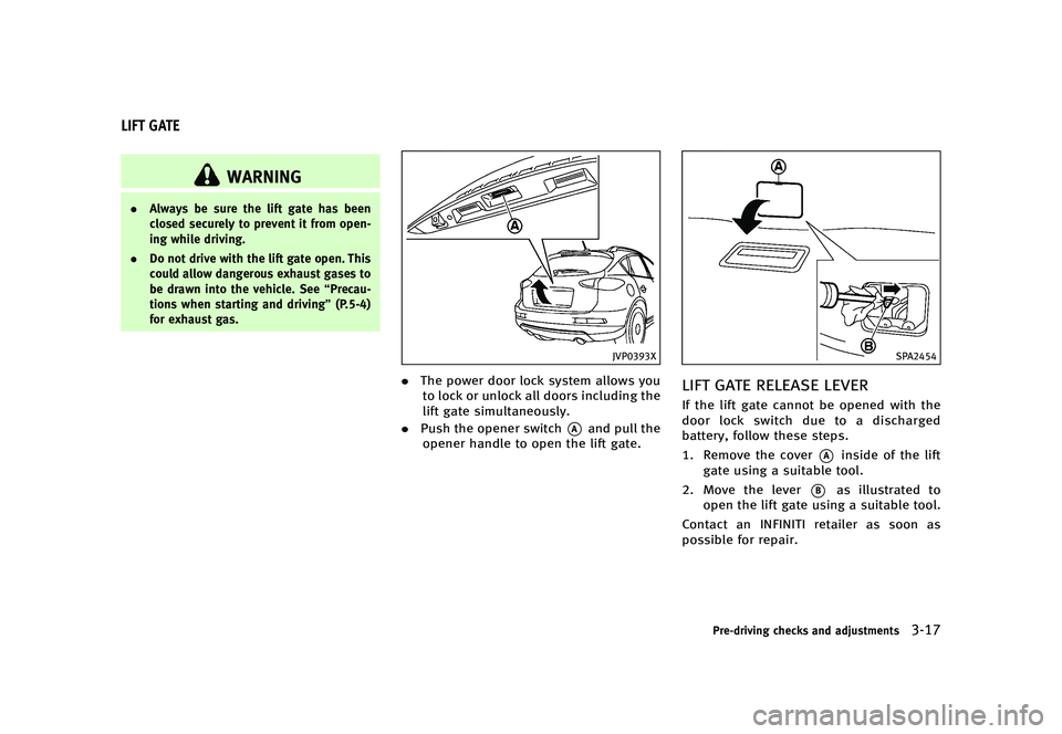 INFINITI QX50 2016  Owners Manual �������
�> �(�G�L�W� ����� �� �� �0�R�G�H�O� �-���� �@
GUID-E3048FED-A620-48C7-BF89-696E3D4A8243
�8�"�3�/�*�/�(
.�"�M�X�B�Z�T �C�F �T�V�S�F �U�I�F �M�J�G�U �H�B�U�F �I�B�T �C�F�F