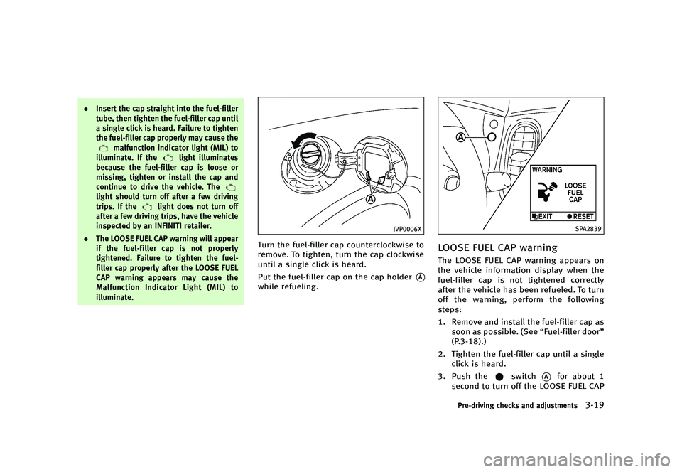 INFINITI QX50 2016  Owners Manual �������
�> �(�G�L�W� ����� �� �� �0�R�G�H�O� �-���� �@
.�*�O�T�F�S�U �U�I�F �D�B�Q �T�U�S�B�J�H�I�U �J�O�U�P �U�I�F �G�V�F�M��G�J�M�M�F�S
�U�V�C�F�
 �U�I�F�O �U�J�H�I�U�F�O �U�I