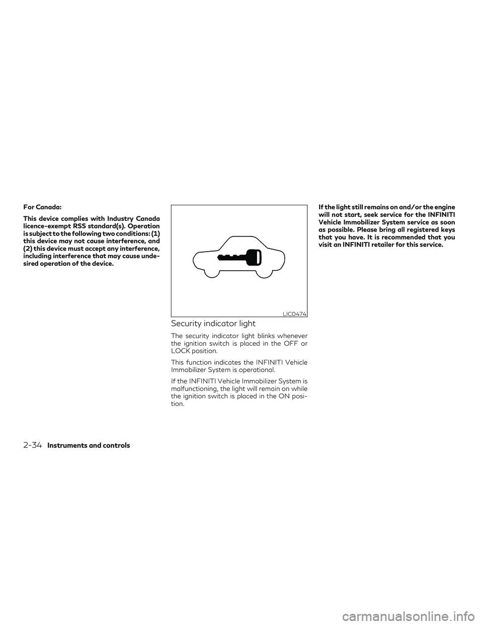 INFINITI QX50 2019 User Guide For Canada:
This device complies with Industry Canada
licence-exempt RSS standard(s). Operation
is subject to the following two conditions: (1)
this device may not cause interference, and
(2) this dev INFINITI QX50 2019 User Guide For Canada:
This device complies with Industry Canada
licence-exempt RSS standard(s). Operation
is subject to the following two conditions: (1)
this device may not cause interference, and
(2) this dev