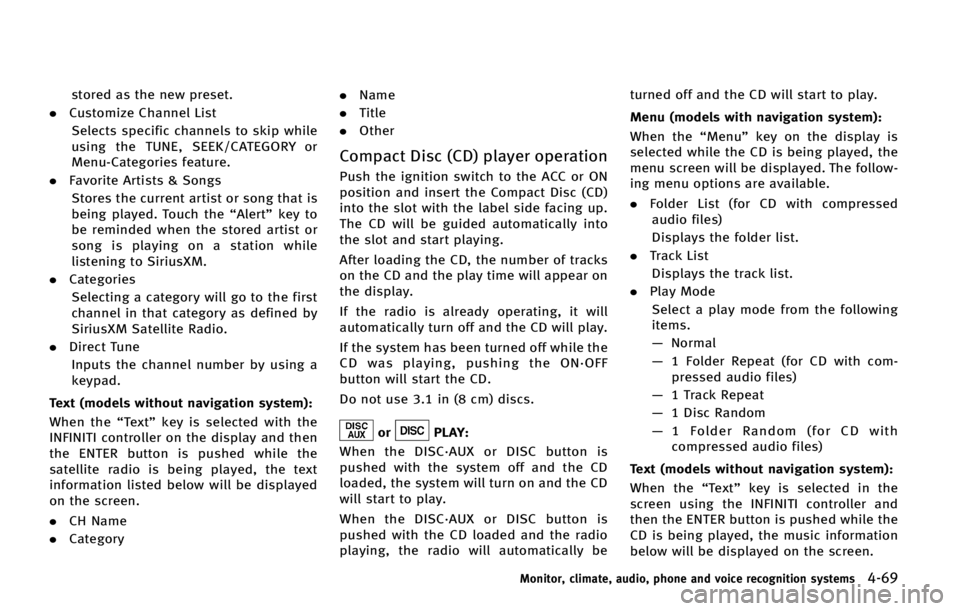 INFINITI QX70 2015  Owners Manual �T�U�P�S�F�E �B�T �U�I�F �O�F�X �Q�S�F�T�F�U�
.�$�V�T�U�P�N�J�[�F �$�I�B�O�O�F�M �-�J�T�U
�4�F�M�F�D�U�T �T�Q�F�D�J�G�J�D �D�I�B�O�O�F�M�T �U�P �T�L�J�Q �X�I�J�M�F
�V�T�J�O�H �U�I�F �5�6�/�&�
 �4�&�&