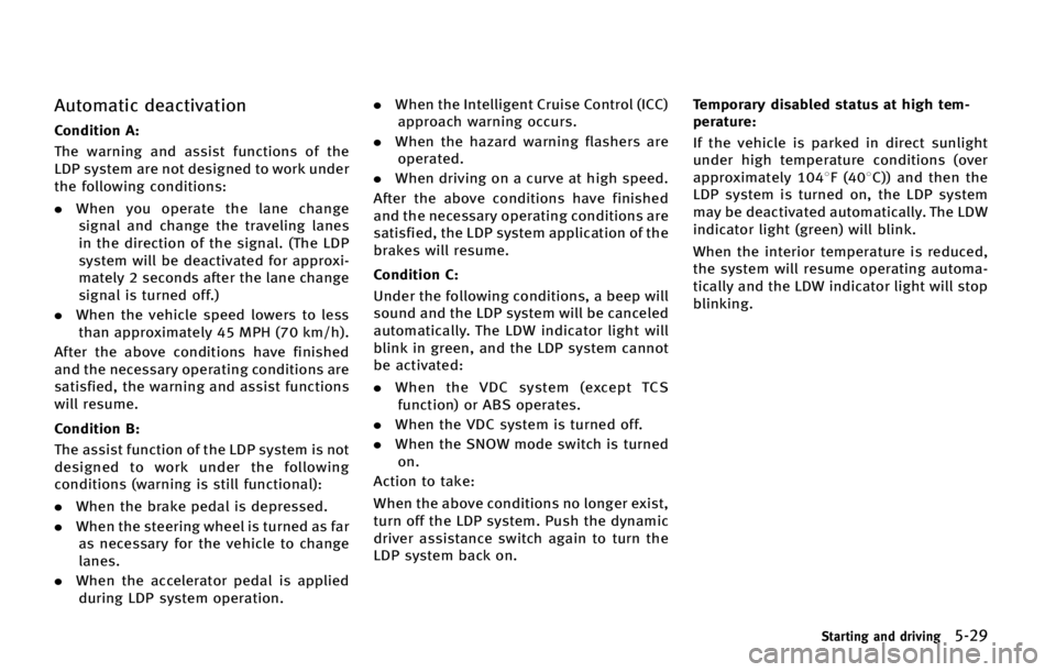 INFINITI QX70 2015  Owners Manual �"�V�U�P�N�B�U�J�D �E�F�B�D�U�J�W�B�U�J�P�O
�$�P�O�E�J�U�J�P�O �"�
�5�I�F �X�B�S�O�J�O�H �B�O�E �B�T�T�J�T�U �G�V�O�D�U�J�P�O�T �P�G �U�I�F
�-�%�1 �T�Z�T�U�F�N �B�S�F �O�P�U �E�F�T�J�H�O�F�E �U�P �X�