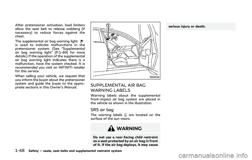 INFINITI QX80 2019 Manual Online 1-68Safety — seats, seat belts and supplemental restraint system
After pretensioner activation, load limiters
allow the seat belt to release webbing (if
necessary) to reduce forces against the
chest INFINITI QX80 2019 Manual Online 1-68Safety — seats, seat belts and supplemental restraint system
After pretensioner activation, load limiters
allow the seat belt to release webbing (if
necessary) to reduce forces against the
chest