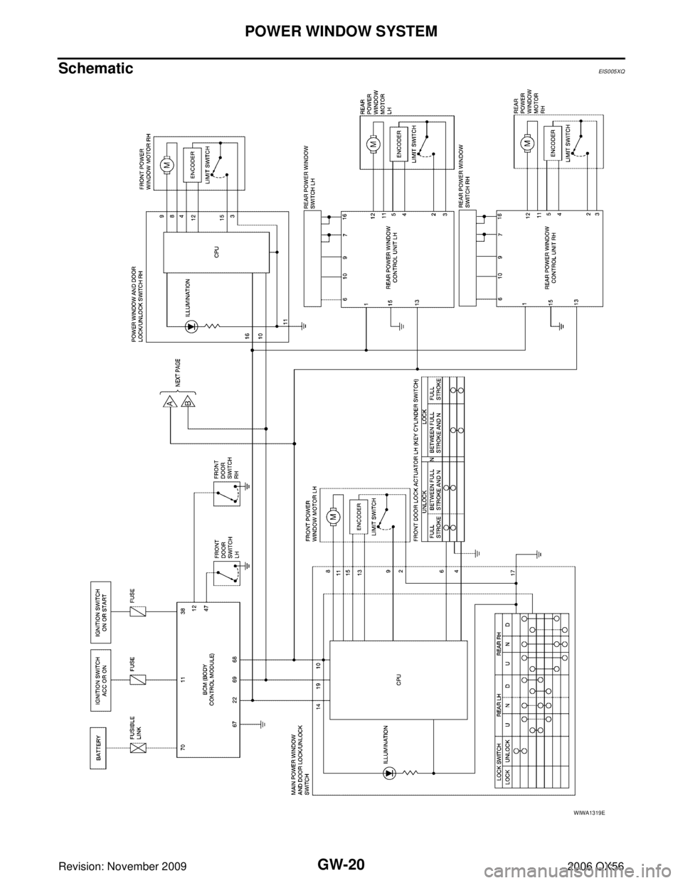 INFINITI QX56 2006  Factory Service Manual GW-20
POWER WINDOW SYSTEM
Revision: November 20092006 QX56
SchematicEIS005XQ
WIWA1319E 