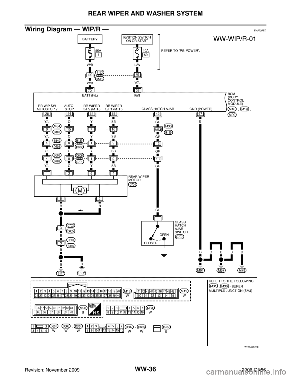 INFINITI QX56 2006  Factory Service Manual WW-36
REAR WIPER AND WASHER SYSTEM
Revision: November 20092006 QX56
Wiring Diagram — WIP/R —EKS00BED
WKWA2328E 