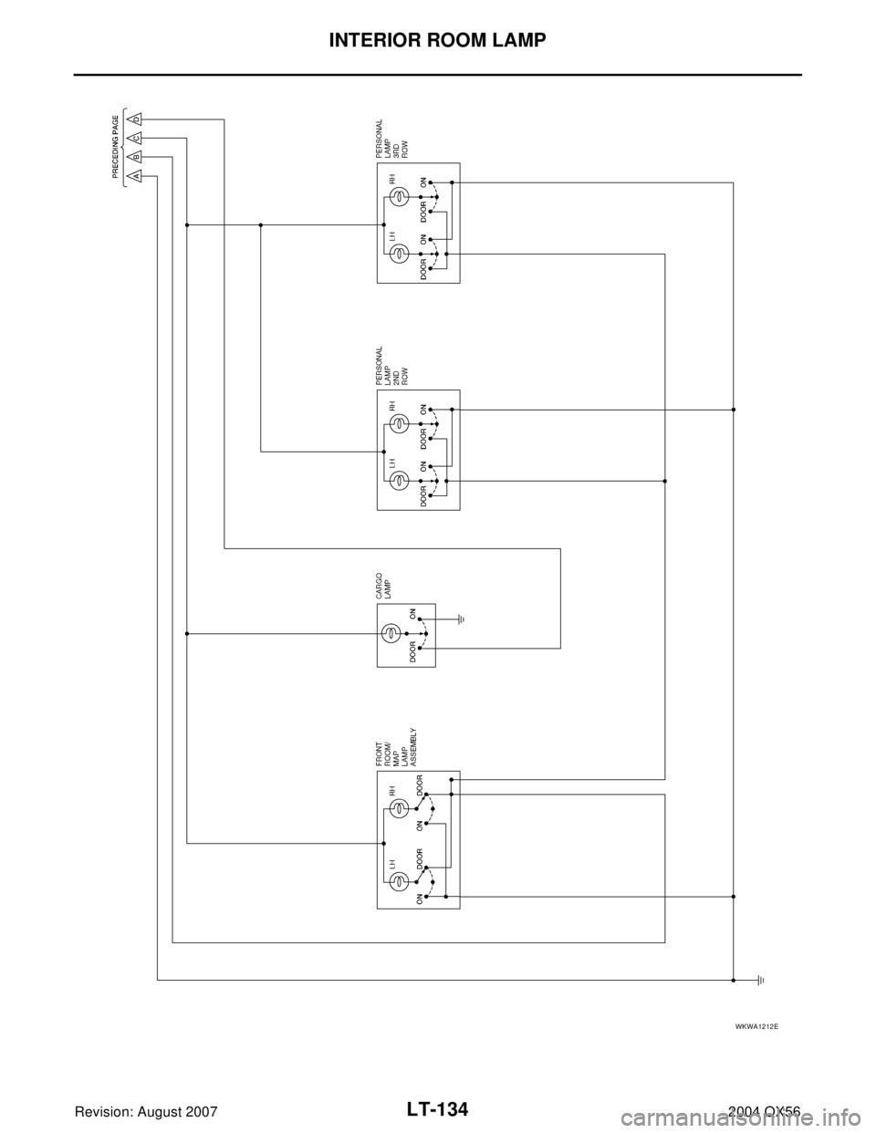 INFINITI QX56 2004  Factory Service Manual LT-134
INTERIOR ROOM LAMP
Revision: August 20072004 QX56
WKWA1212E 