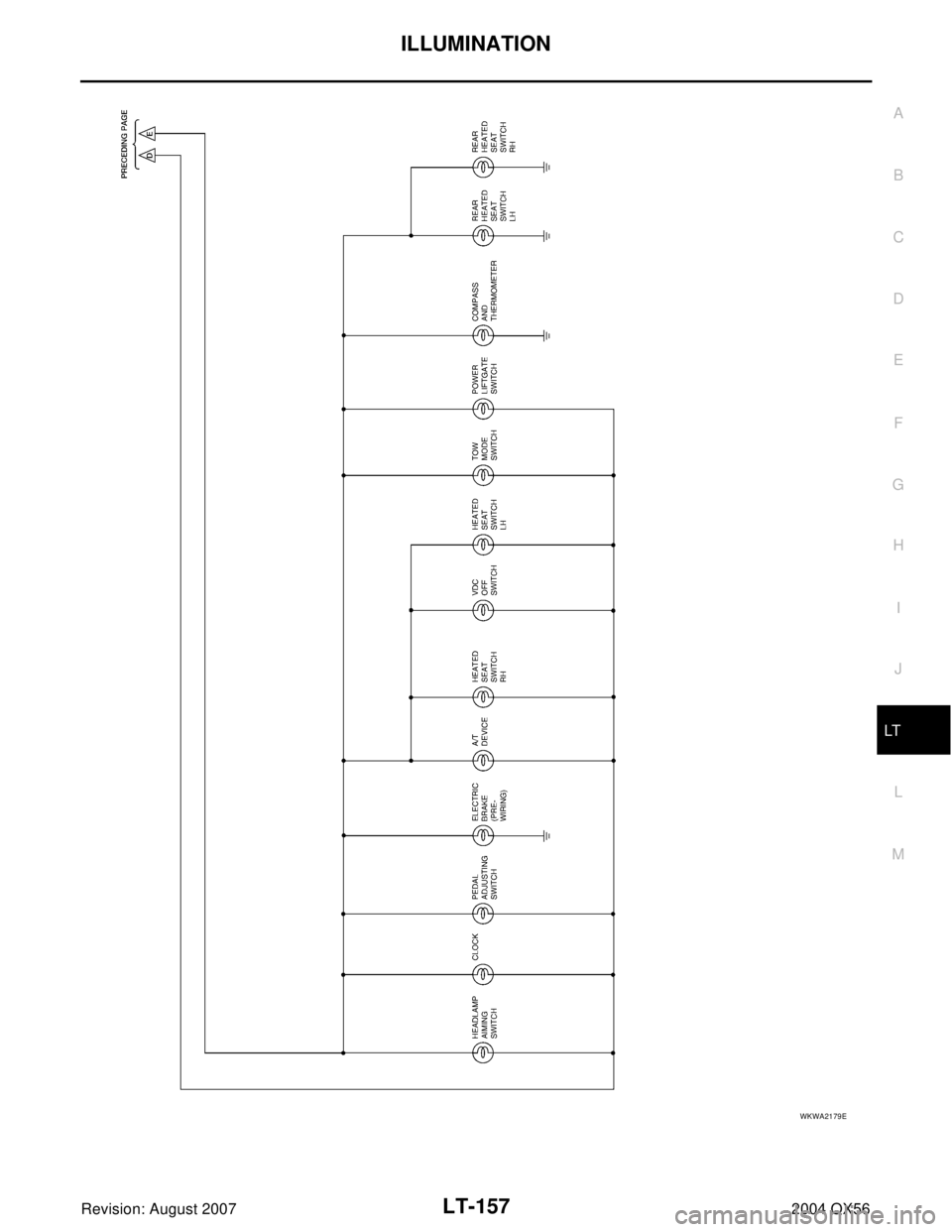 INFINITI QX56 2004  Factory Service Manual ILLUMINATION
LT-157
C
D
E
F
G
H
I
J
L
MA
B
LT
Revision: August 20072004 QX56
WKWA2179E 