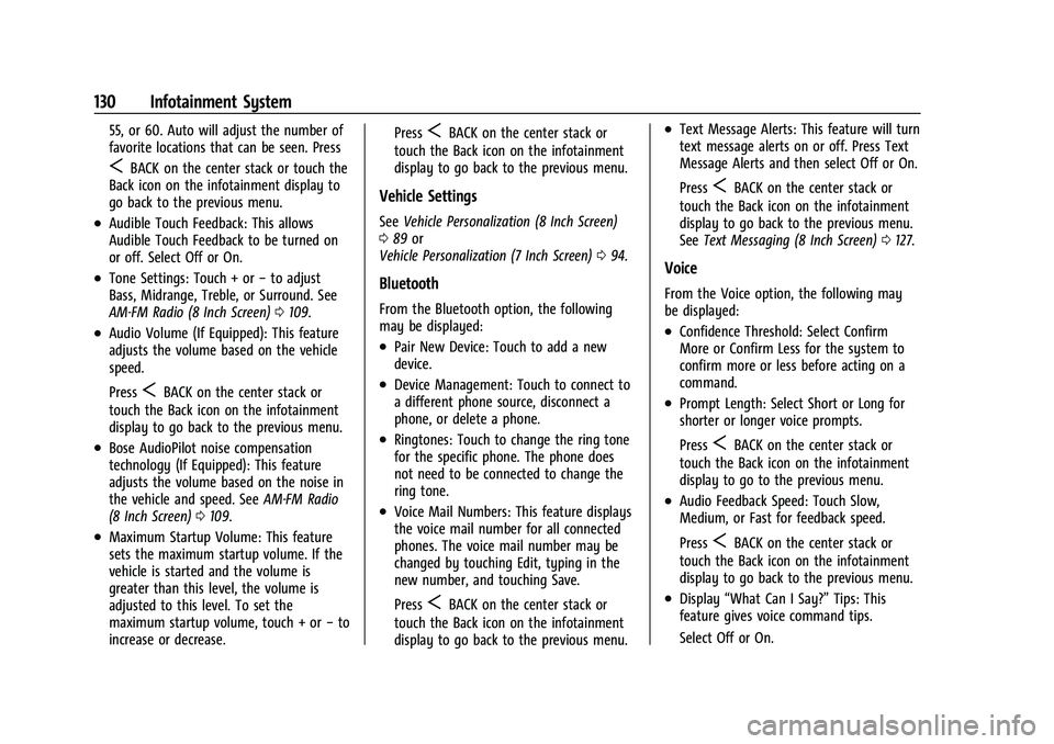 BUICK ENCORE 2021 Workshop Manual Buick Encore Owner Manual (GMNA-Localizing-U.S./Canada-14607636) -
2021 - CRC - 8/18/20
130 Infotainment System
55, or 60. Auto will adjust the number of
favorite locations that can be seen. Press
SBA BUICK ENCORE 2021 Workshop Manual Buick Encore Owner Manual (GMNA-Localizing-U.S./Canada-14607636) -
2021 - CRC - 8/18/20
130 Infotainment System
55, or 60. Auto will adjust the number of
favorite locations that can be seen. Press
SBA