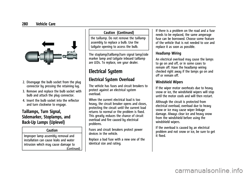 BUICK ENCORE GX 2021  Owners Manual Buick Encore GX Owner Manual (GMNA-Localizing-U.S./Canada/Mexico-
14608036) - 2021 - CRC - 9/21/20
280 Vehicle Care
2. Disengage the bulb socket from the plugconnector by pressing the retaining lug.
3