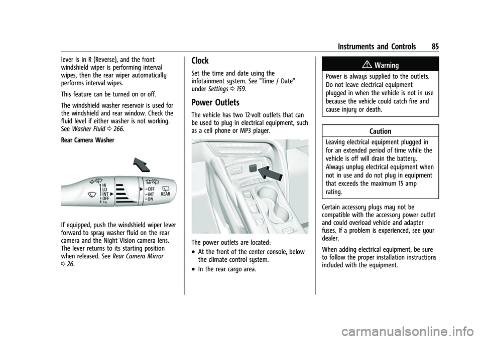 BUICK ENVISION 2021  Owners Manual Buick E2UB-N Owner Manual (GMNA-Localizing-U.S./Canada/Mexico-
14583509) - 2021 - CRC - 1/8/21
Instruments and Controls 85
lever is in R (Reverse), and the front
windshield wiper is performing interva