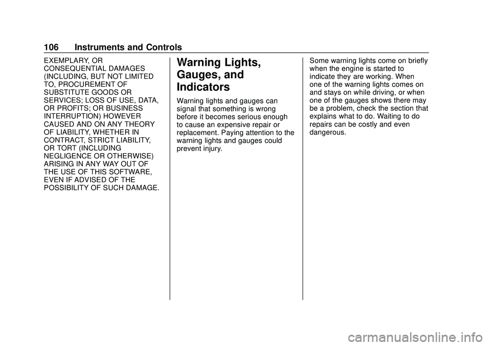 BUICK ENCORE GX 2020  Owners Manual Buick Encore GX Owner Manual (GMNA-Localizing-U.S./Canada/Mexico-
14018934) - 2020 - CRC - 2/27/20
106 Instruments and Controls
EXEMPLARY, OR
CONSEQUENTIAL DAMAGES
(INCLUDING, BUT NOT LIMITED
TO, PROC