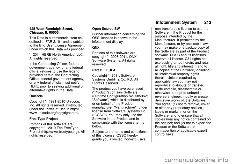 BUICK ENCORE GX 2020  Owners Manual Buick Encore GX Owner Manual (GMNA-Localizing-U.S./Canada/Mexico-
14018934) - 2020 - CRC - 2/27/20
Infotainment System 213
425 West Randolph Street,
Chicago, IL 60606.
This Data is a commercial item a