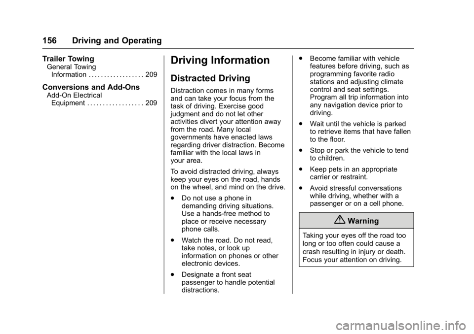 BUICK REGAL 2017  Owners Manual Buick Regal Owner Manual (GMNA-Localizing-U.S./Canada/Mexico-
9804381) - 2017 - crc - 8/30/16
156 Driving and Operating
Trailer Towing
General TowingInformation . . . . . . . . . . . . . . . . . . 209