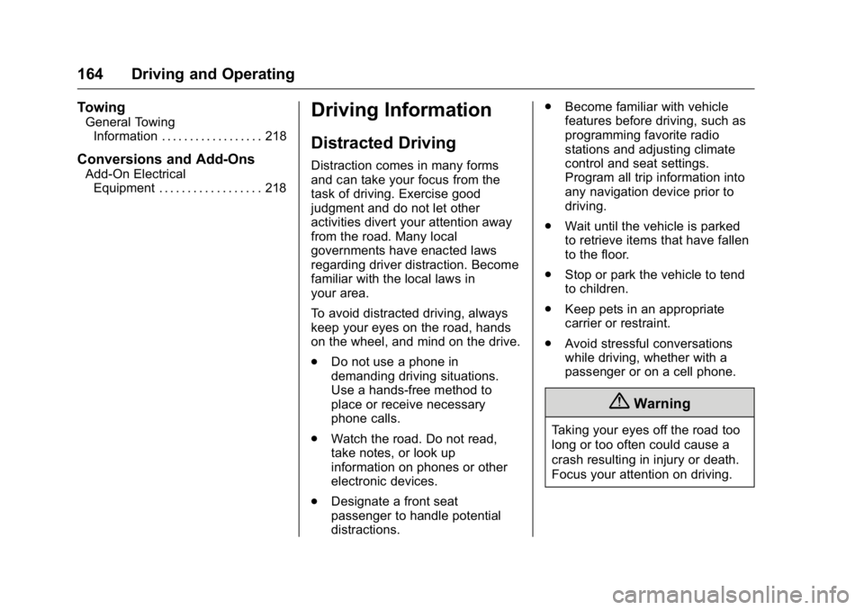 BUICK REGAL 2016 Owners Manual Buick Regal Owner Manual (GMNA-Localizing-U.S./Canada/Mexico-
9159380) - 2016 - CRC - 2/23/16
164 Driving and Operating
Towing
General TowingInformation . . . . . . . . . . . . . . . . . . 218
Convers BUICK REGAL 2016 Owners Manual Buick Regal Owner Manual (GMNA-Localizing-U.S./Canada/Mexico-
9159380) - 2016 - CRC - 2/23/16
164 Driving and Operating
Towing
General TowingInformation . . . . . . . . . . . . . . . . . . 218
Convers