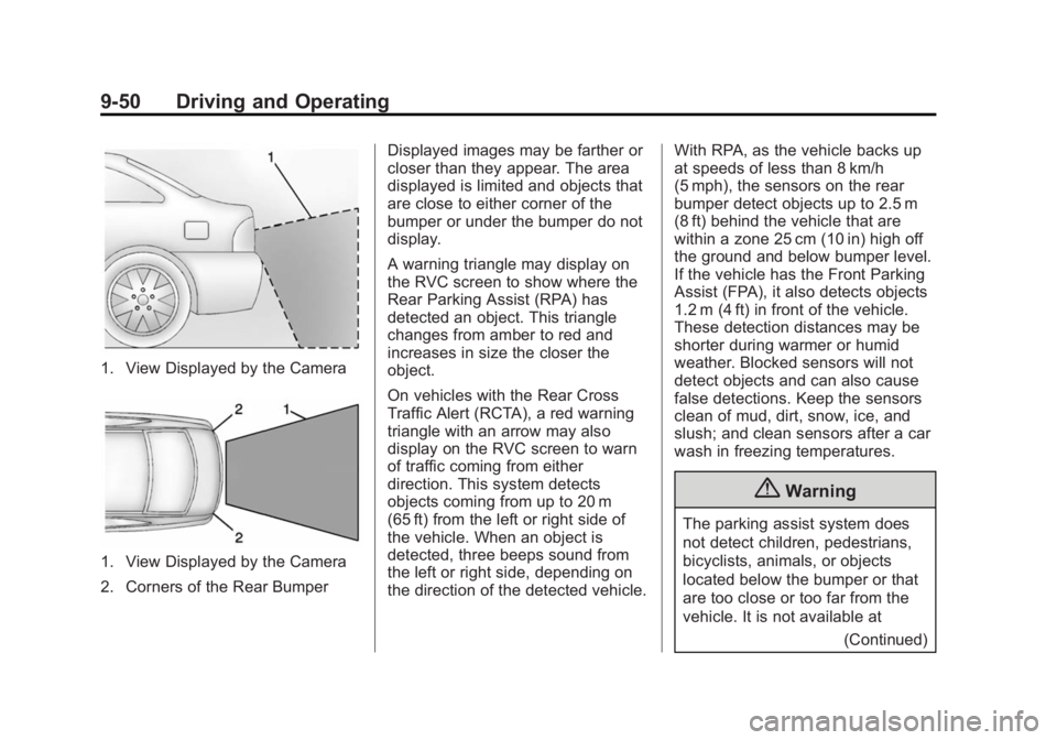 BUICK REGAL 2015  Owners Manual Black plate (50,1)Buick Regal Owner Manual (GMNA-Localizing-U.S./Canada/Mexico-
7576024) - 2015 - CRC - 9/15/14
9-50 Driving and Operating
1. View Displayed by the Camera
1. View Displayed by the Came