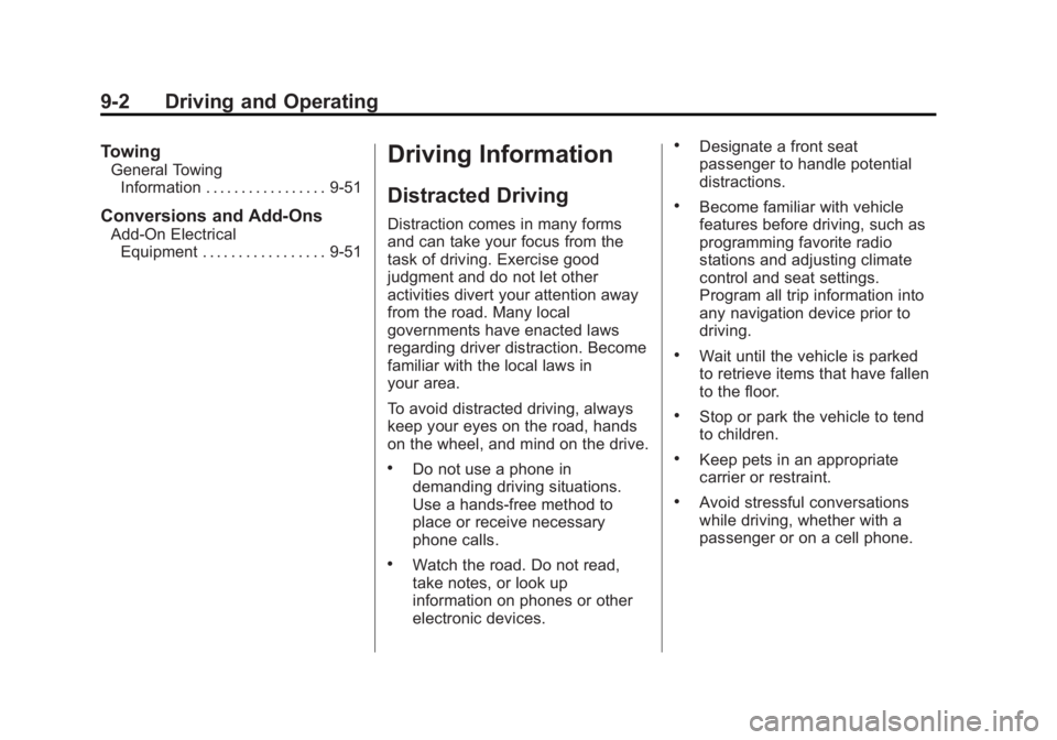 BUICK REGAL 2013  Owners Manual Black plate (2,1)Buick Regal Owner Manual - 2013 - crc - 11/5/12
9-2 Driving and Operating
Towing
General TowingInformation . . . . . . . . . . . . . . . . . 9-51
Conversions and Add-Ons
Add-On Electr