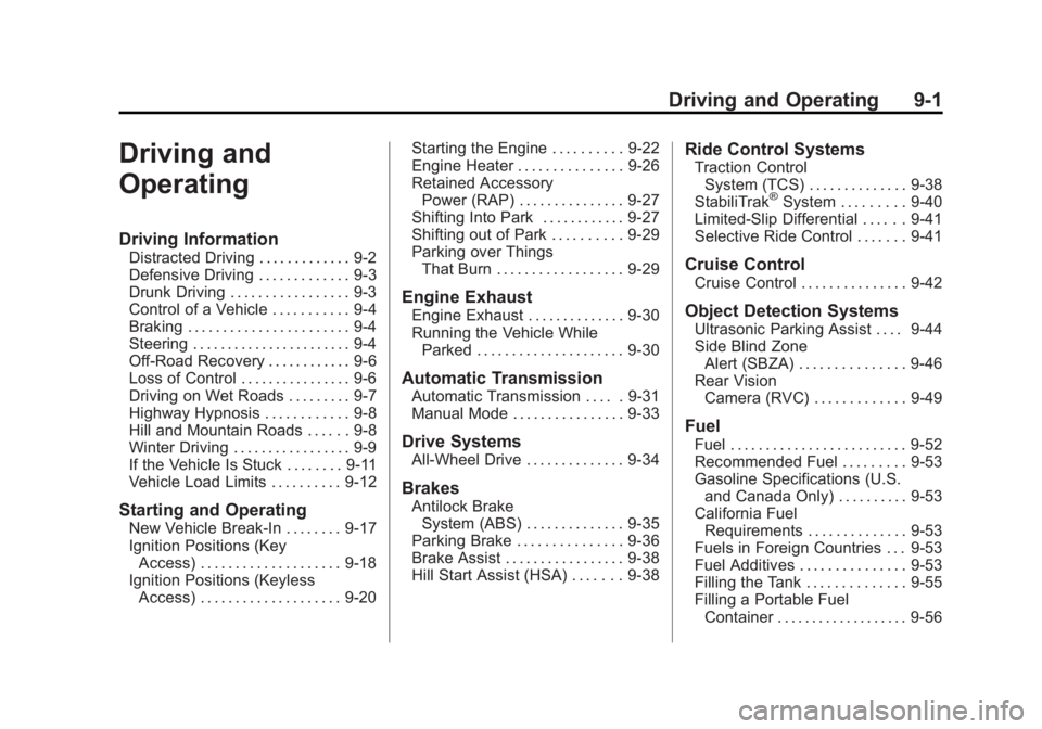 BUICK LACROSSE 2012  Owners Manual Black plate (1,1)Buick LaCrosse Owner Manual - 2012
Driving and Operating 9-1
Driving and
Operating
Driving Information
Distracted Driving . . . . . . . . . . . . . 9-2
Defensive Driving . . . . . . .