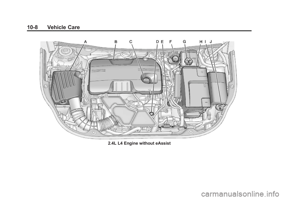 BUICK REGAL 2012  Owners Manual Black plate (8,1)Buick Regal Owner Manual - 2012
10-8 Vehicle Care
2.4L L4 Engine without eAssist 