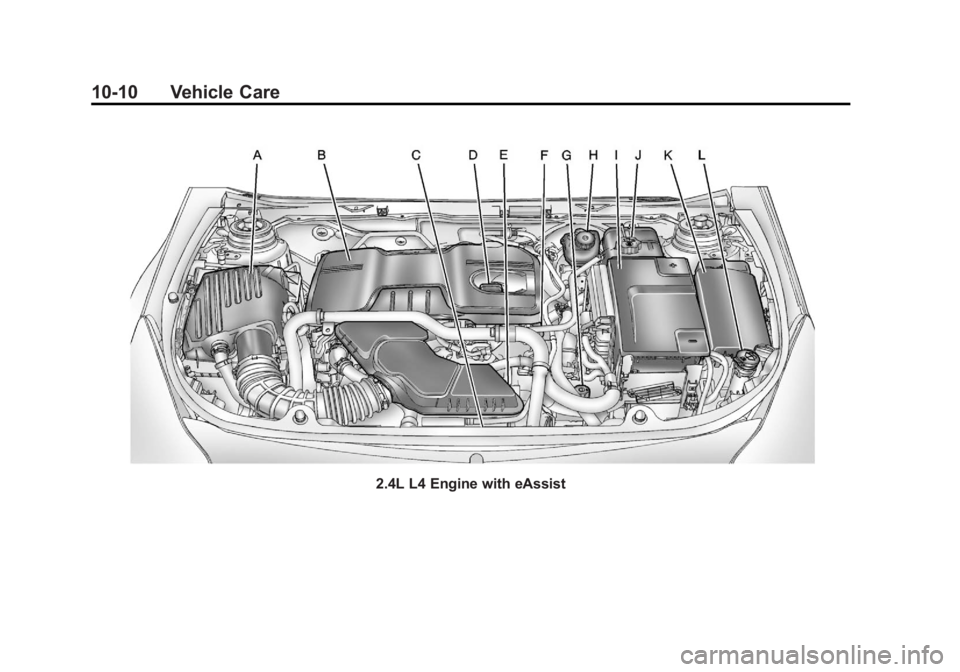 BUICK REGAL 2012  Owners Manual Black plate (10,1)Buick Regal Owner Manual - 2012
10-10 Vehicle Care
2.4L L4 Engine with eAssist 
