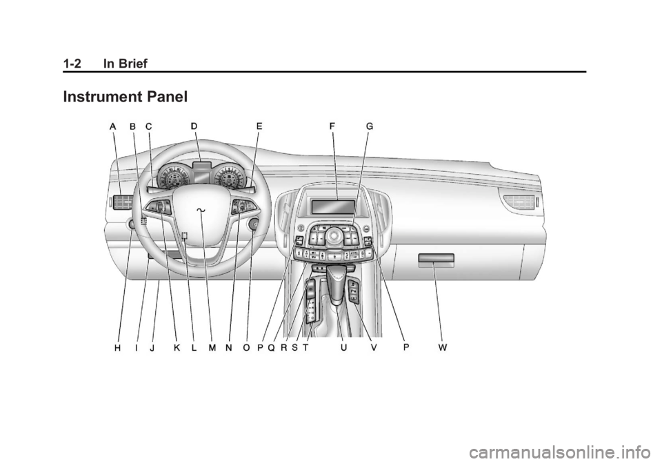 BUICK LACROSSE 2011  Owners Manual Black plate (2,1)Buick LaCrosse Owner Manual - 2011
1-2 In Brief
Instrument Panel 