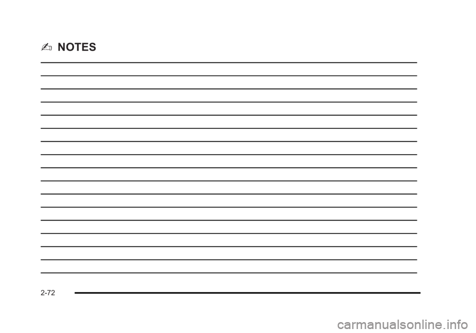 BUICK LUCERNE 2011 Owners Manual Black plate (72,1)Buick Lucerne Owner Manual - 2011
2NOTES
2-72 BUICK LUCERNE 2011 Owners Manual Black plate (72,1)Buick Lucerne Owner Manual - 2011
2NOTES
2-72