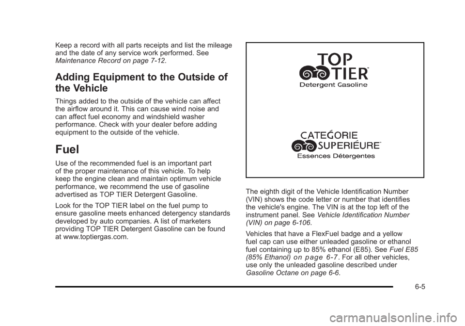 BUICK LUCERNE 2011 User Guide Black plate (5,1)Buick Lucerne Owner Manual - 2011
Keep a record with all parts receipts and list the mileage
and the date of any service work performed. See
Maintenance Record on page 7‑12.
Adding BUICK LUCERNE 2011 User Guide Black plate (5,1)Buick Lucerne Owner Manual - 2011
Keep a record with all parts receipts and list the mileage
and the date of any service work performed. See
Maintenance Record on page 7‑12.
Adding