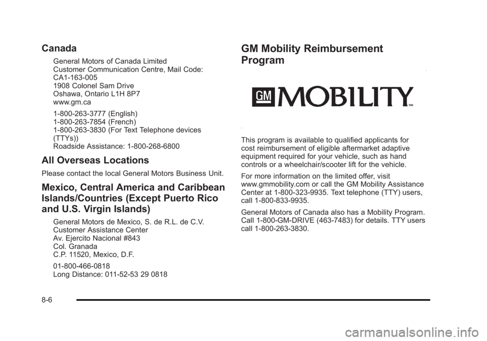 BUICK LUCERNE 2011  Owners Manual Black plate (6,1)Buick Lucerne Owner Manual - 2011
Canada
General Motors of Canada Limited
Customer Communication Centre, Mail Code:
CA1-163-005
1908 Colonel Sam Drive
Oshawa, Ontario L1H 8P7
www.gm.c