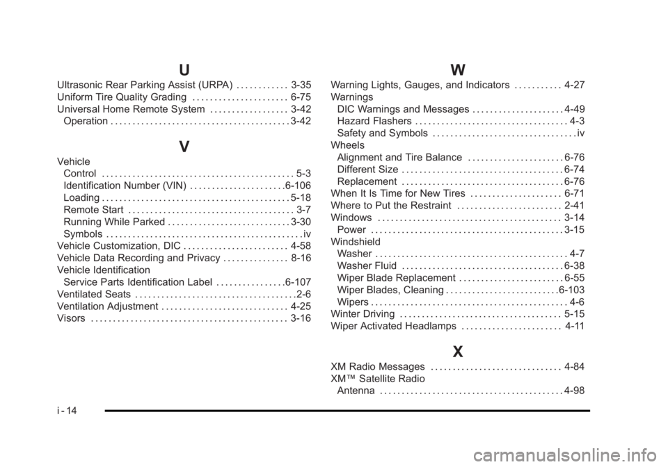 BUICK LUCERNE 2011  Owners Manual Black plate (14,1)Buick Lucerne Owner Manual - 2011
U
Ultrasonic Rear Parking Assist (URPA) . . . . . . . . . . . . 3-35
Uniform Tire Quality Grading . . . . . . . . . . . . . . . . . . . . . . 6-75
U