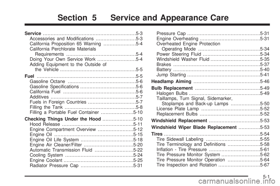BUICK LACROSSE 2009  Owners Manual Service............................................................5-3
Accessories and Modi�cations..........................5-3
California Proposition 65 Warning.....................5-4
California Pe