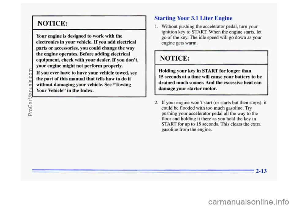 BUICK CENTURY 1996 Manual PDF NOTICE:
Your engine is designed to work with the
electronics
in your vehicle. If you add electrical
parts or accessories, you could change the way
the engine operates. Before add BUICK CENTURY 1996 Manual PDF NOTICE:
Your engine is designed to work with the
electronics
in your vehicle. If you add electrical
parts or accessories, you could change the way
the engine operates. Before add