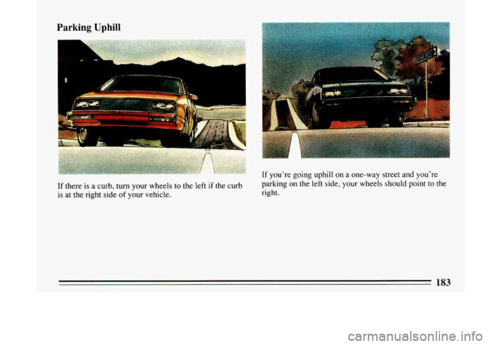 BUICK LESABRE 1993  Owners Manual Parking Uphill 
1422  