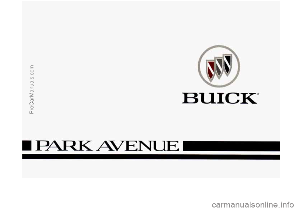 BUICK PARK AVENUE 1996 Owners Manual ProCarManuals.com BUICK PARK AVENUE 1996 Owners Manual ProCarManuals.com