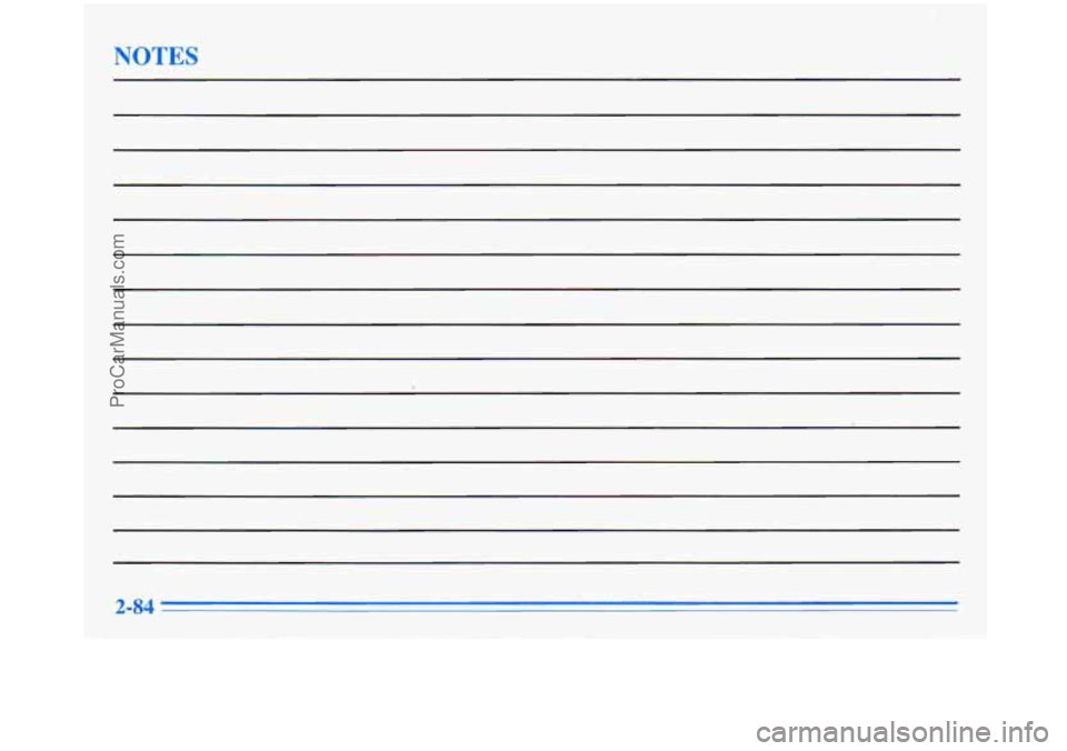 BUICK PARK AVENUE 1996 Owners Manual 2-84
ProCarManuals.com BUICK PARK AVENUE 1996 Owners Manual 2-84
ProCarManuals.com