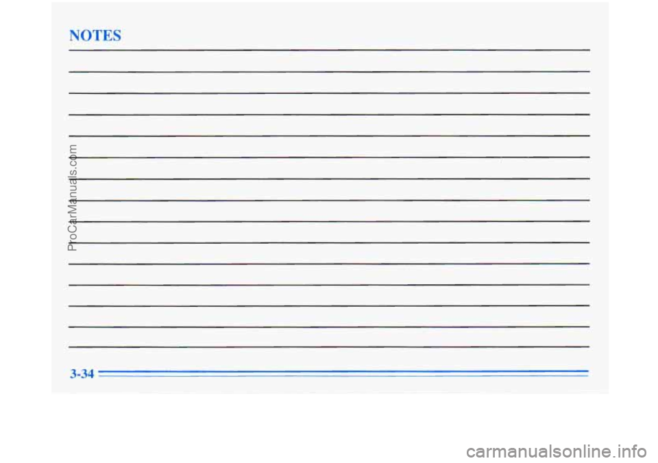 BUICK PARK AVENUE 1996 Owners Manual NOTES
3-34
ProCarManuals.com BUICK PARK AVENUE 1996 Owners Manual NOTES
3-34
ProCarManuals.com