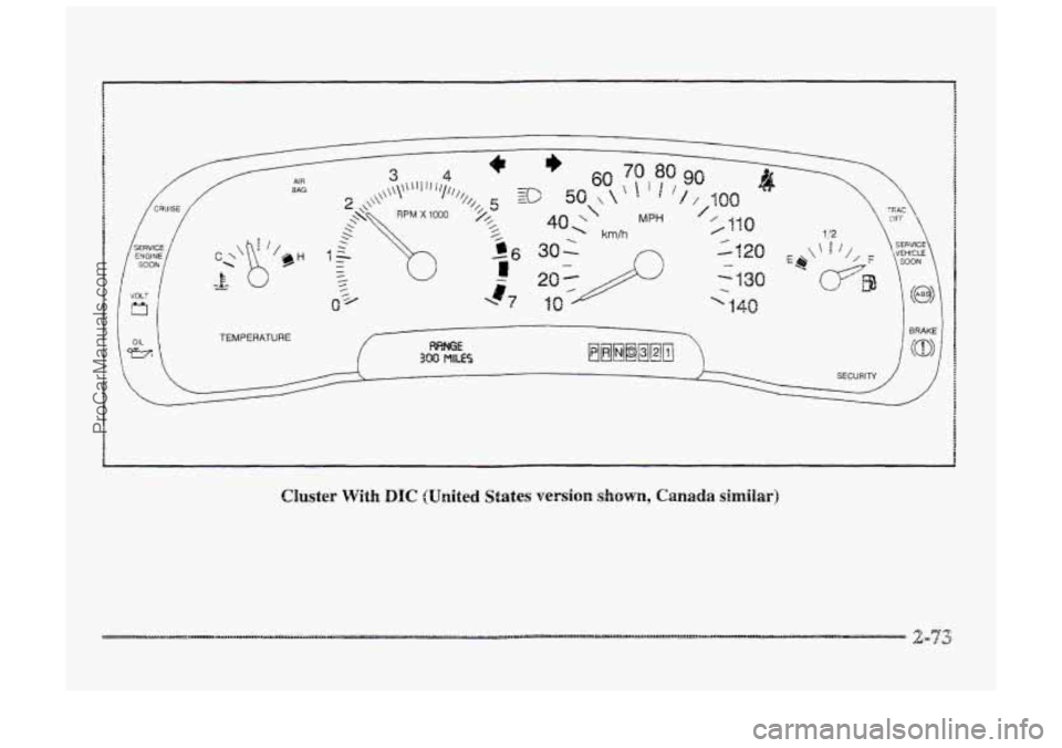 BUICK PARK AVENUE 1998  Owners Manual TEMPERATURE 
Cluster With DIC (United States version shown, Canada similar) 
ProCarManuals.com 