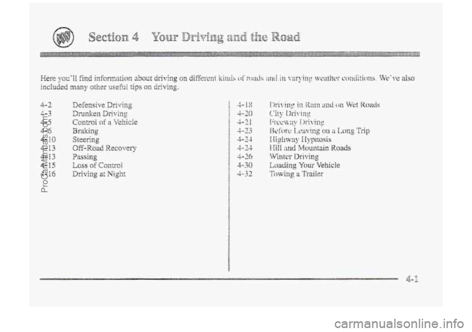BUICK PARK AVENUE 1998  Owners Manual 4- 2 
4-3 
4-5 
4-6 
4- 10 
4-43 
4- 13 
4- 15 
4.- I6 
ProCarManuals.com 