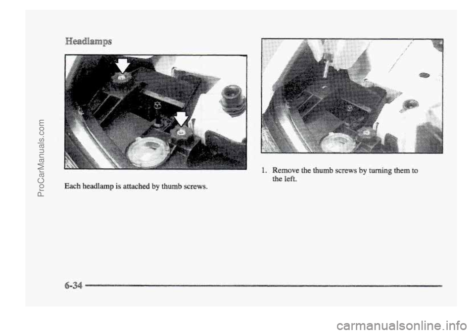 BUICK PARK AVENUE 1998 Owners Manual Each headlamp is amached by thumb screws.
........... .......... ...........
.. ......a , .. .... q::z;*:<i:, :....-. ...
.... .....
... .... ............ ....... ....... ... , .. , .... ..... .. BUICK PARK AVENUE 1998 Owners Manual Each headlamp is amached by thumb screws.
........... .......... ...........
.. ......a , .. .... q::z;*:<i:, :....-. ...
.... .....
... .... ............ ....... ....... ... , .. , .... ..... ..