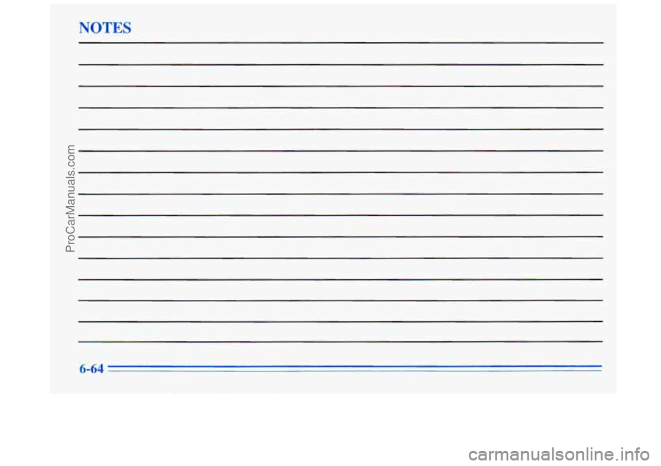 BUICK REGAL 1996 Owners Manual NOTES
6-64
ProCarManuals.com BUICK REGAL 1996 Owners Manual NOTES
6-64
ProCarManuals.com