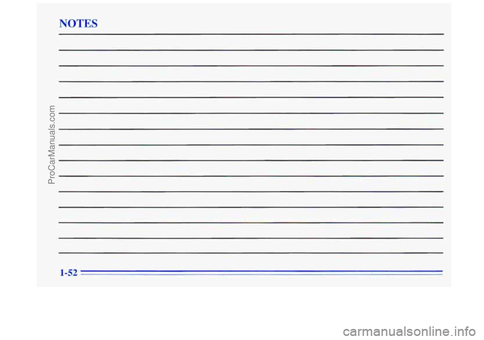BUICK REGAL 1996 Repair Manual NOTES
1-52
ProCarManuals.com BUICK REGAL 1996 Repair Manual NOTES
1-52
ProCarManuals.com