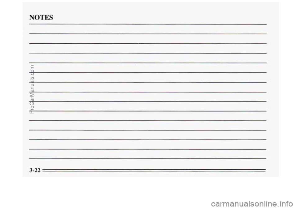 BUICK REGAL 1995 Owners Manual NOTES
3-22
ProCarManuals.com BUICK REGAL 1995 Owners Manual NOTES
3-22
ProCarManuals.com