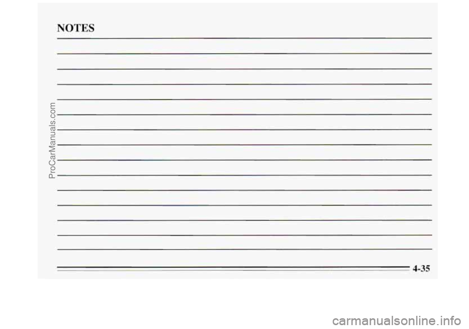 BUICK REGAL 1995  Owners Manual NOTES 
4-35 
ProCarManuals.com 