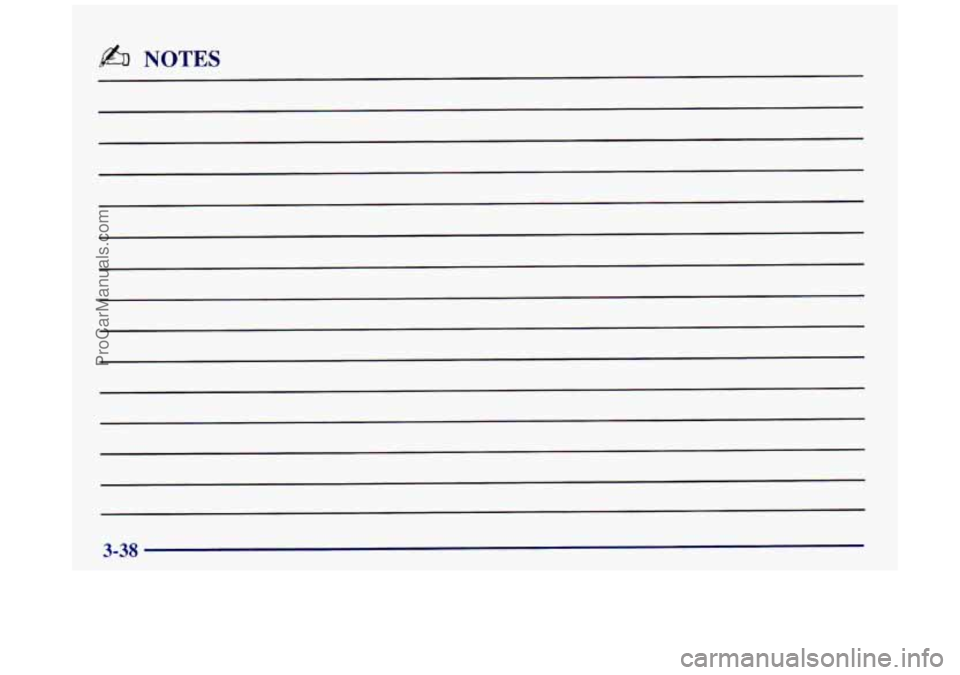 BUICK REGAL 1997 Owners Manual b% NOTES
3-38
ProCarManuals.com BUICK REGAL 1997 Owners Manual b% NOTES
3-38
ProCarManuals.com