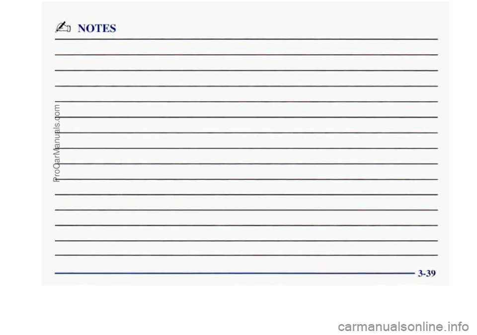 BUICK REGAL 1997 Owners Manual fi NOTES
3-39
ProCarManuals.com BUICK REGAL 1997 Owners Manual fi NOTES
3-39
ProCarManuals.com