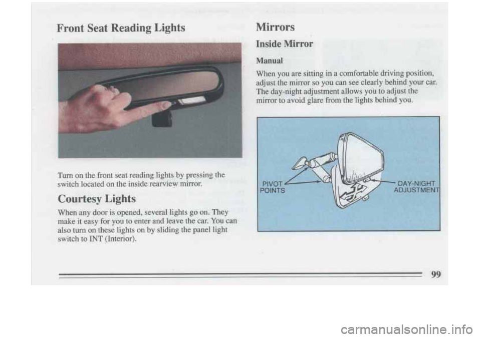 BUICK RIVIERA 1993 Owners Manual , ,> I
Mirrors BUICK RIVIERA 1993 Owners Manual , ,> I
Mirrors