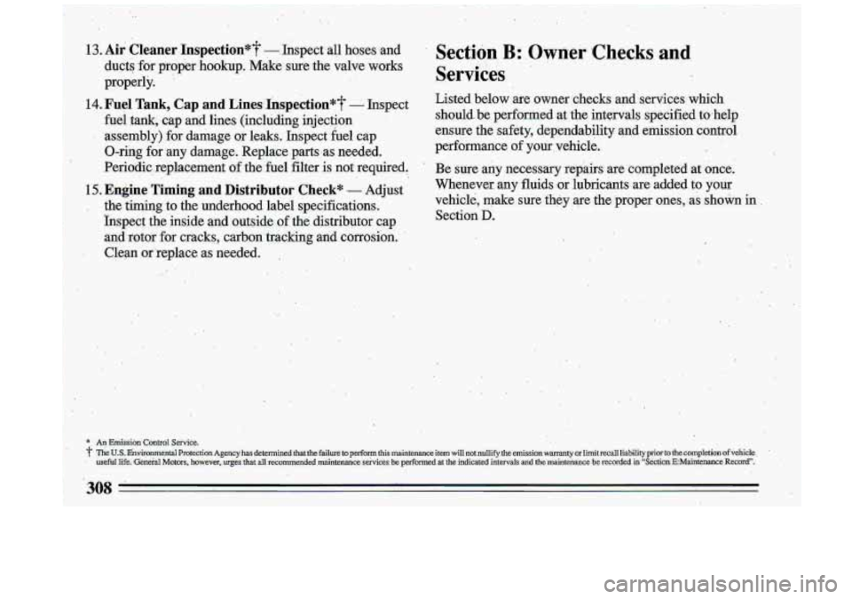 BUICK ROADMASTER 1993  Owners Manual ‘X: An Emission Control Service. 
TheU.S.  Ehyironmental  Protection  Agency  has  determined  that  the  failure  \
to  perfo- 
this maintenance  itein  will not nullify  the  emission  warranty or