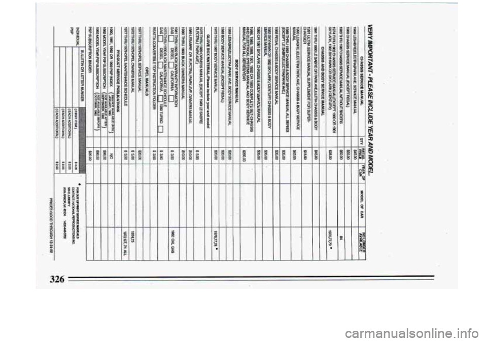 BUICK ROADMASTER 1993 Owners Manual B
a
E
%i 8 8 B
c
L
3 ;26 BUICK ROADMASTER 1993 Owners Manual B
a
E
%i 8 8 B
c
L
3 ;26