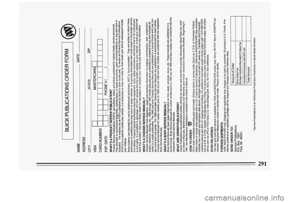 BUICK SKYLARK 1993 Owners Manual R
b
-1 v
# W z p!
I
WI I
t BUICK SKYLARK 1993 Owners Manual R
b
-1 v
# W z p!
I
WI I
t